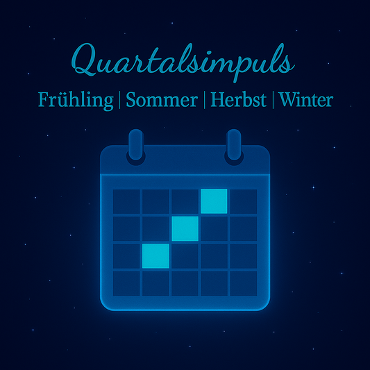 Quartalsimpuls – Frühling | Sommer | Herbst | Winter