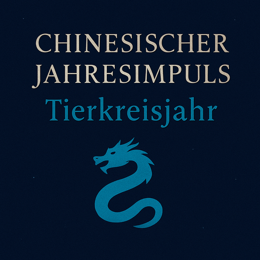 Chinesischer Jahresimpuls – Dein persönliches Tierkreisjahr