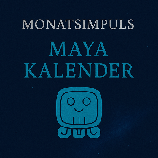 Monatsimpuls – Maya Kalender